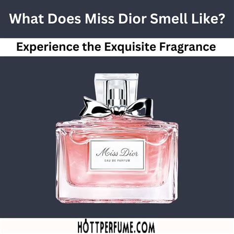 miss dior o de parfum|what does Miss Dior perfume smell like.